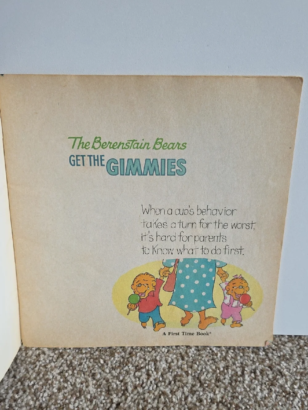 The Berenstain Bears Get the Gimmies - Children's Book From 1988